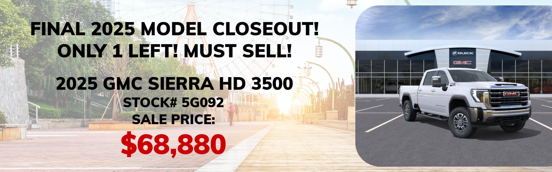 Final 2025 Model Closeout! Only 1 Left! Must Sell!